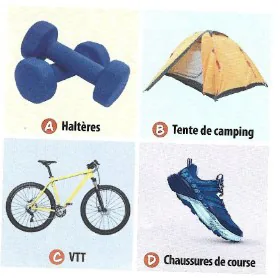 A Haltères, B Tente de camping, C VTT, D Chaussures de course